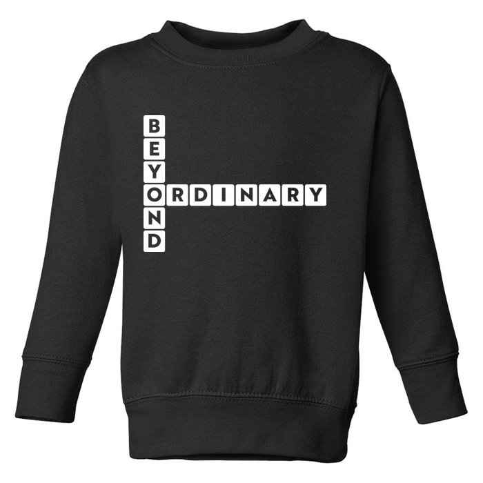 Beyond Ordinary Word Game Style Toddler Sweatshirt