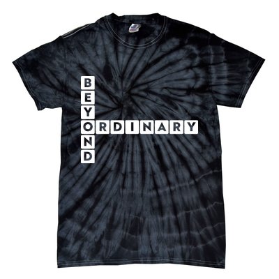 Beyond Ordinary Word Game Style Tie-Dye T-Shirt