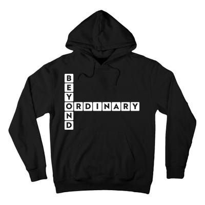 Beyond Ordinary Word Game Style Tall Hoodie