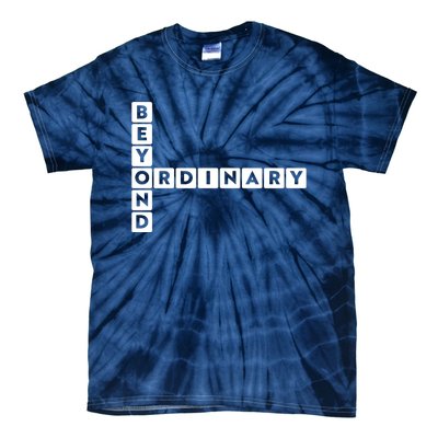 Beyond Ordinary Word Game Style Tie-Dye T-Shirt