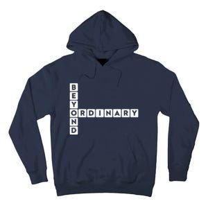 Beyond Ordinary Word Game Style Tall Hoodie