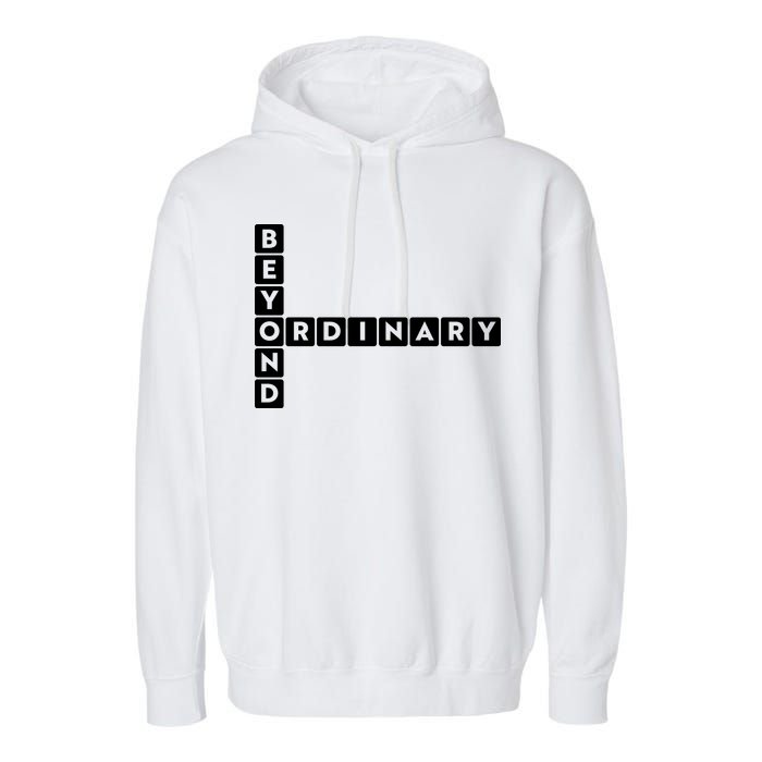Beyond Ordinary Word Game Style Garment-Dyed Fleece Hoodie