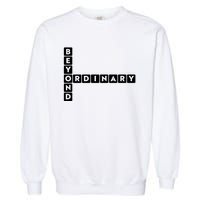 Beyond Ordinary Word Game Style Garment-Dyed Sweatshirt