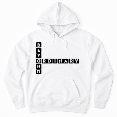 Beyond Ordinary Word Game Style Hoodie
