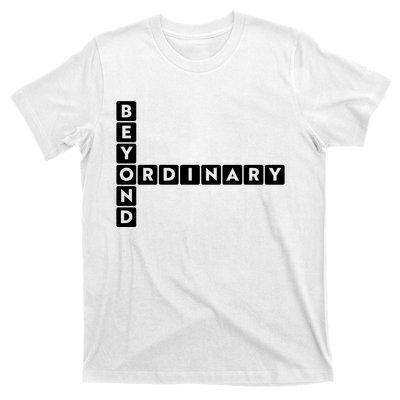 Beyond Ordinary Word Game Style T-Shirt