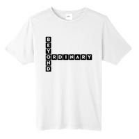 Beyond Ordinary Word Game Style Tall Fusion ChromaSoft Performance T-Shirt