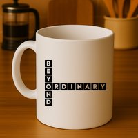 Beyond Ordinary Word Game Style Mug