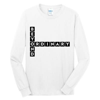 Beyond Ordinary Word Game Style Tall Long Sleeve T-Shirt