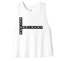 Beyond Ordinary Word Game Style Women's Racerback Cropped Tank