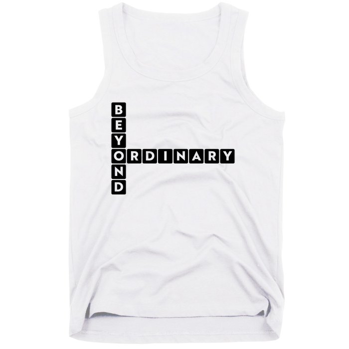 Beyond Ordinary Word Game Style Tank Top