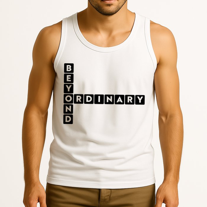 Beyond Ordinary Word Game Style Tank Top