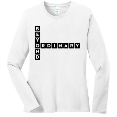 Beyond Ordinary Word Game Style Ladies Long Sleeve Shirt