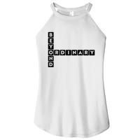 Beyond Ordinary Word Game Style Women's Perfect Tri Rocker Tank