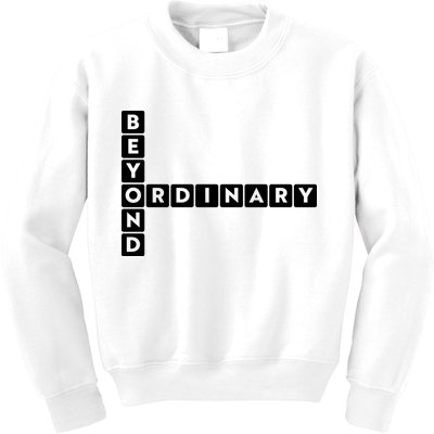 Beyond Ordinary Word Game Style Kids Sweatshirt
