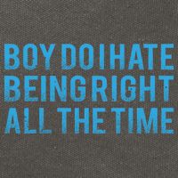 Boy Do I Hate Being Right All The Time Cotton Canvas Backpack