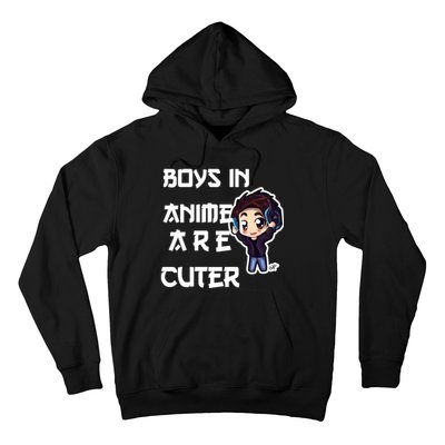 Boys In Anime Are Cuter Hoodie