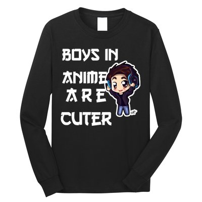 Boys In Anime Are Cuter Long Sleeve Shirt