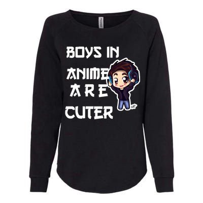 Boys In Anime Are Cuter Womens California Wash Sweatshirt