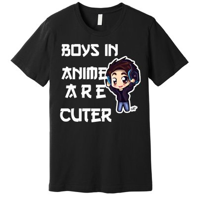 Boys In Anime Are Cuter Premium T-Shirt