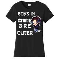 Boys In Anime Are Cuter Women's T-Shirt