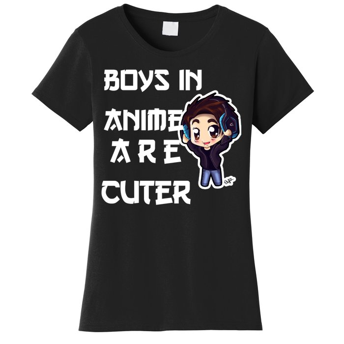 Boys In Anime Are Cuter Women's T-Shirt