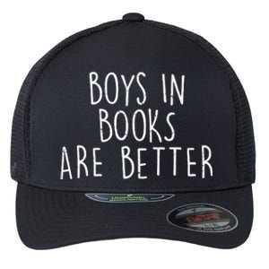 Boys In Books Are Better Funny Flexfit Unipanel Trucker Cap