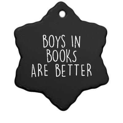 Boys In Books Are Better Funny Ceramic Star Ornament