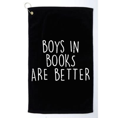 Boys In Books Are Better Funny Golf Towel