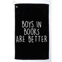 Boys In Books Are Better Funny Golf Towel