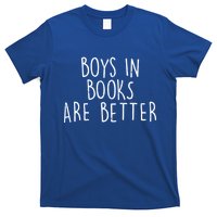 Boys In Books Are Better Funny T-Shirt