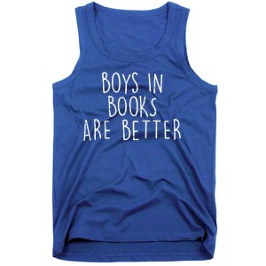 Boys In Books Are Better Funny Tank Top