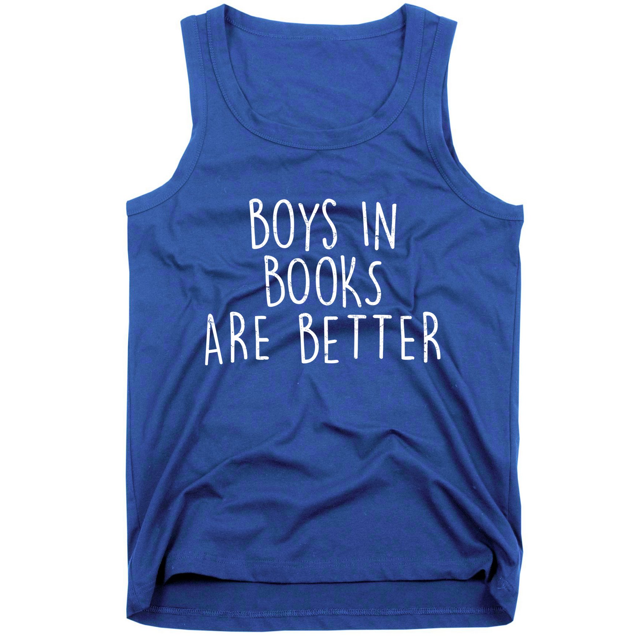 Boys In Books Are Better Funny Tank Top