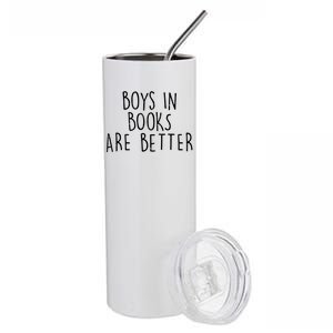 Boys In Books Are Better Funny Stainless Steel Tumbler