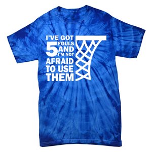 Basketball Player 5 Fouls Gift Hoops Baller Basketball Gift Tie-Dye T-Shirt