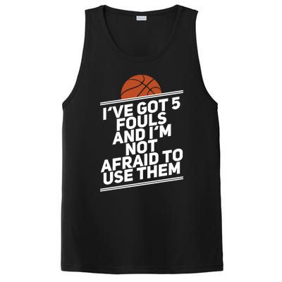 Basketball Player 5 Fouls Meaningful Gift Hoops Streetball Great Gift PosiCharge Competitor Tank