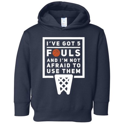 Basketball Player 5 Fouls - Funny Basketball Toddler Hoodie