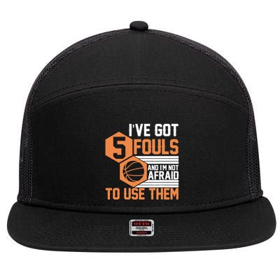 Basketball Player 5 Fouls - Funny Basketball 7 Panel Mesh Trucker Snapback Hat
