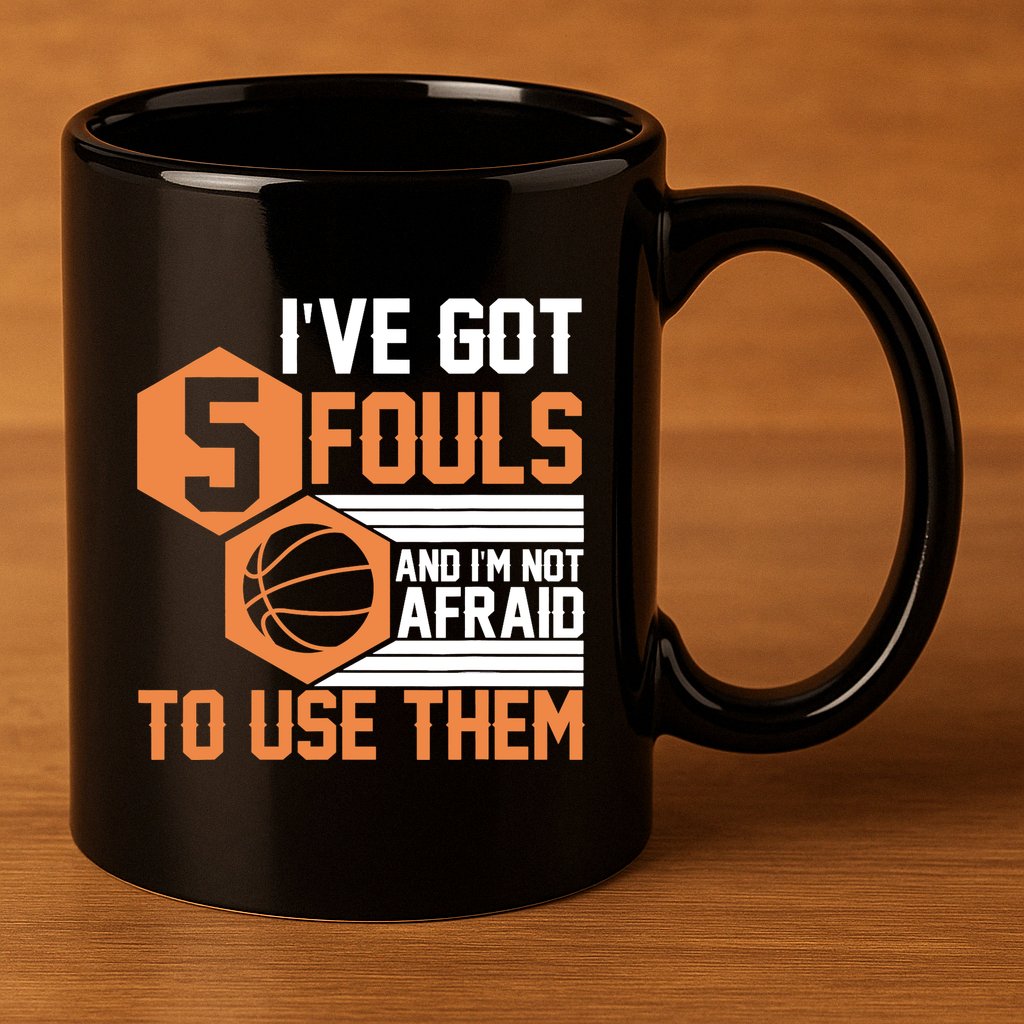 Basketball Player 5 Fouls - Funny Basketball 11oz C Handle Ceramic Mug