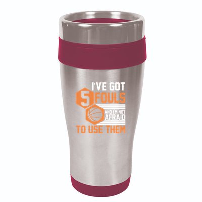 Basketball Player 5 Fouls - Funny Basketball 16oz Travel Tumbler