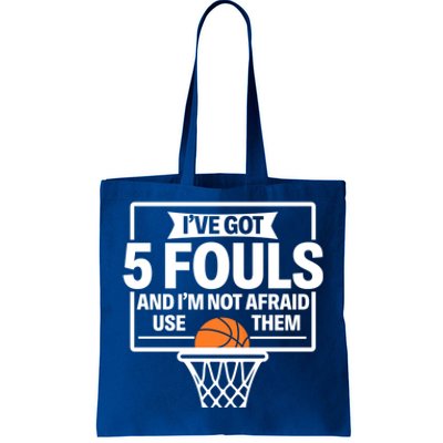 Basketball Player 5 Fouls Funny Basketball Dad Mom Gift Tote Bag