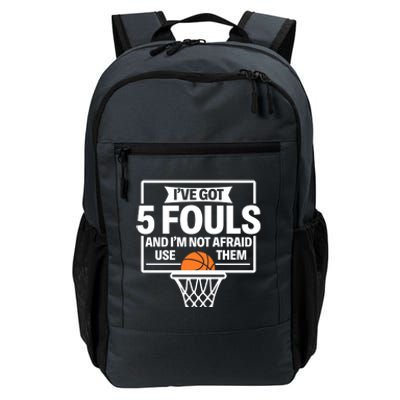 Basketball Player 5 Fouls Funny Basketball Dad Mom Gift Daily Commute Backpack