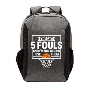 Basketball Player 5 Fouls Funny Basketball Dad Mom Gift Vector Backpack