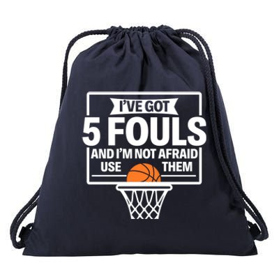 Basketball Player 5 Fouls Funny Basketball Dad Mom Gift Drawstring Bag