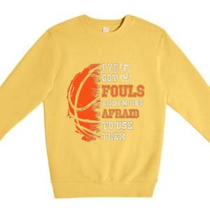 Basketball Player 5 Fouls Hoops Baller Basketball Funny Premium Crewneck Sweatshirt