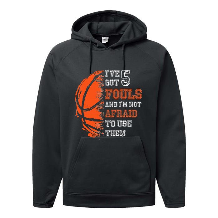 Basketball Player 5 Fouls Hoops Baller Basketball Funny Performance Fleece Hoodie