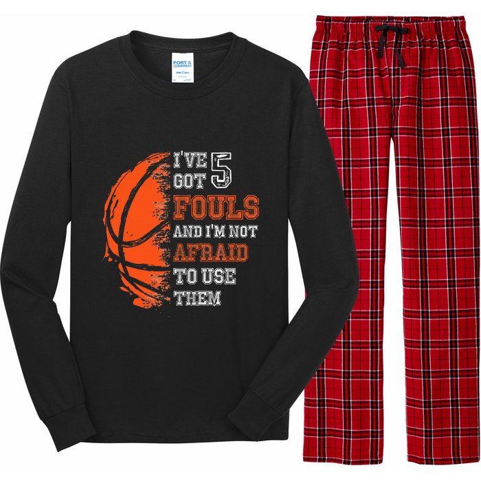 Basketball Player 5 Fouls Hoops Baller Basketball Funny Long Sleeve Pajama Set