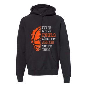 Basketball Player 5 Fouls Hoops Baller Basketball Funny Premium Hoodie