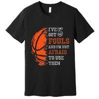 Basketball Player 5 Fouls Hoops Baller Basketball Funny Premium T-Shirt