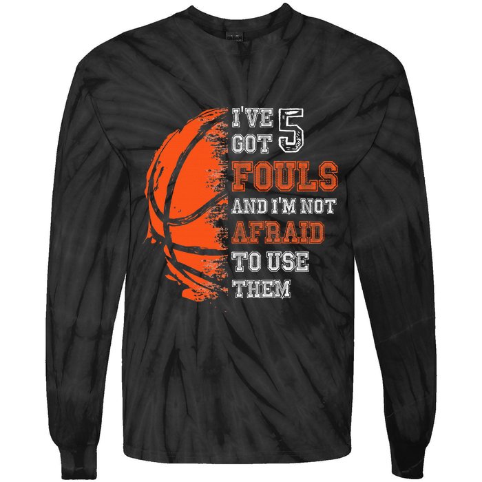 Basketball Player 5 Fouls Hoops Baller Basketball Funny Tie-Dye Long Sleeve Shirt