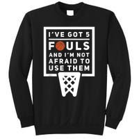 Basketball Player 5 Fouls Funny Basketball Sweatshirt